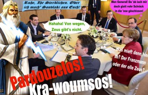 Zeus erscheint beim Treffen der Ministerpräsidenten